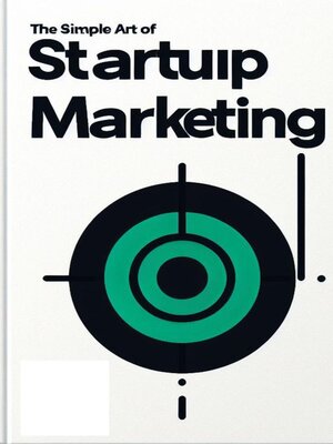 cover image of The Simple Art of Startup Marketing